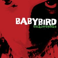 Babybird - Unloveable