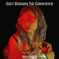 Nat DJ - Get Down to Groove