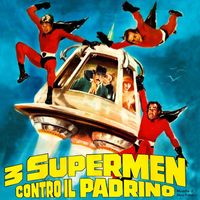 Nico Fidenco - 3 Supermen contro il Padrino (Original Soundtrack)