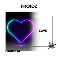 FROIDZ - Love