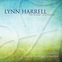 Lynn Harrell - The Known Unknowns