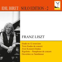 Idil Biret - Idil Biret Solo Edition, Vol. 2