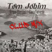 Bruno Martini - Tom Jobim (Club MIx)