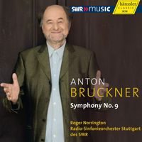 Roger Norrington - Bruckner: Symphony No. 9 (original 1894 version, ed. L. Nowak)