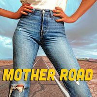 Grace Potter - Mother Road (Explicit)