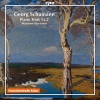Munich Piano Trio - Schumann: Piano Trios Nos. 1 & 2