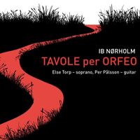 Else Torp - Norholm: Tavole per Orfeo