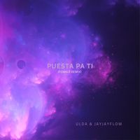 Ulda - Puesta Pa Ti (Female Remix) [feat. Jayjayflow]