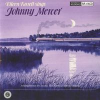 Eileen Farrell - Eileen Farrell Sings Johnny Mercer