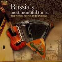 Stars of St. Petersburg - Russia's Most Beautiful Tunes: The Stars of St. Petersburg