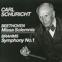 Carl Schuricht - Beethoven: Mass in D major, Op. 123, "Missa Solemnis" - Brahms: Symphony No. 1
