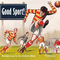 Queen's Hall Light Orchestra - Good Sport! (Nostalgic Music for the Armchair Athlete)