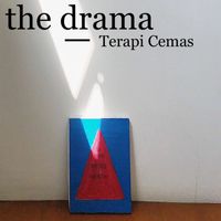 The Drama - Terapi Cemas (Explicit)