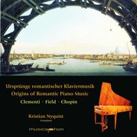 Kristian Nyquist - Origins of Romantic Piano Music