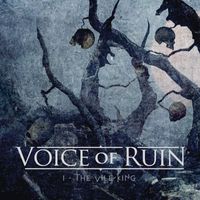 Voice Of Ruin - I - The Vile King