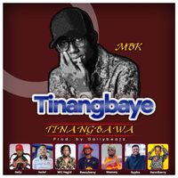 MBK - Tinangbaye(Waa)