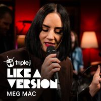 Meg Mac - No Time To Die (triple j Like A Version)