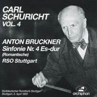 Carl Schuricht - Bruckner: Symphony No. 4, "Romantische" (1881 version, ed. R. Haas) (1955)