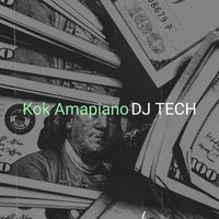 DJ Tech - Kok Amapiano