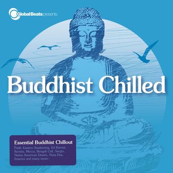 Various Artists - Globat Beats Presents Buddhist Chilled
