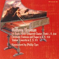 Anthony Newman - Bach: Well-Tempered Clavier, Book 1 - Chromatic Fantasia and Fugue - Italian Concerto