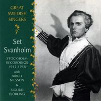 Set Svanholm - Great Swedish Singers: Set Svanholm (1943-1958)