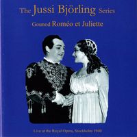 Jussi Björling - The Jussi Björling Series: Roméo et Juliette