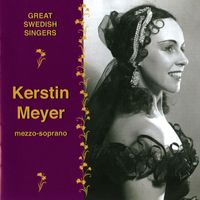 Kerstin Meyer - Great Swedish Singers: Kerstin Meyer (1954-1972)