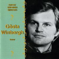 Gösta Winbergh - Great Swedish Singers: Gösta Winbergh (1971-1987)