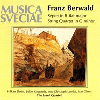 Lysell String Quartet - Berwald: Septet in B-Flat Major - String Quartet No. 1