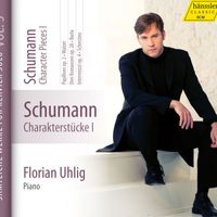 Florian Uhlig - Schumann: Complete Piano Works, Vol. 3 - Character Pieces, Vol. 1