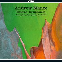 Andrew Manze - Brahms: Complete Symphonies