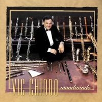 Vic Chiodo - Woodwinds: Vic Chiodo