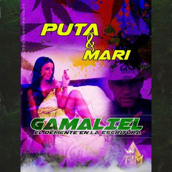 Gamaliel - Puta & Mari (Explicit)