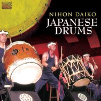 Nihon Daiko - Nihon Daiko: Japanese Drums