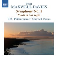 Peter Maxwell Davies - Maxwell Davies: Symphony No. 1 - Mavis in Las Vegas