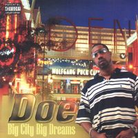 Doe - Big City Big Dreams (Explicit)