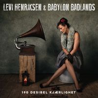 Levi Henriksen - 190 Desibel Kjærlighet