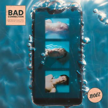BOEL - Bad Connection (Explicit)
