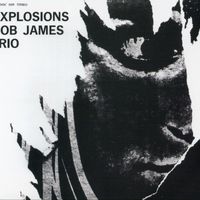 Bob James Trio - Explosions (1965)