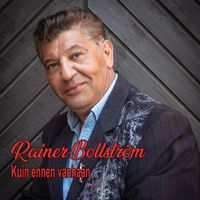 Rainer Bollström - Kuin ennen vanhaan