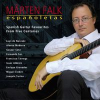Mårten Falk - Españoletas - Spanish Guitar Favourites from Five Centuries