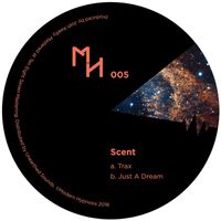 Scent - Trax / Just A Dream