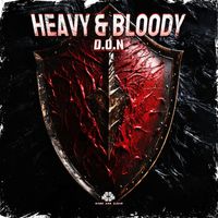 D.O.N - Heavy and Bloody (Extended Mix [Explicit])