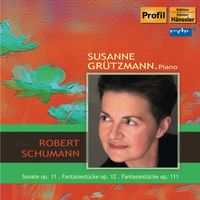 Susanne Grützmann - Schumann: Piano Sonata No. 1 - Fantasiestücke, Op. 12 - 3 Fantasiestücke, Op. 111