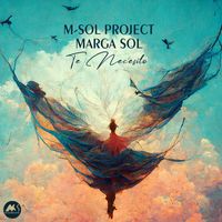 M-Sol Project and Marga Sol - Te Necesito