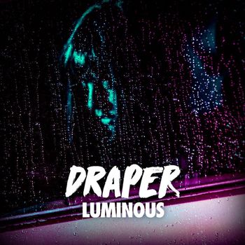 Draper - Luminous