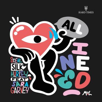 Steve 'Silk' Hurley - All I Need