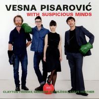 Vesna Pisarovic - Pisarović: With Suspicious Minds