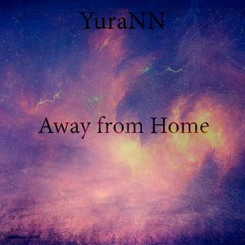 YuraNN - Away from Home